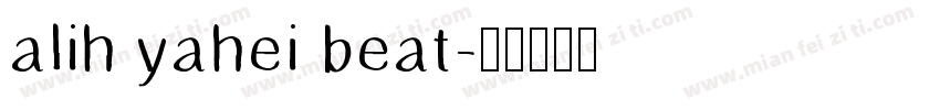 alih yahei beat字体转换